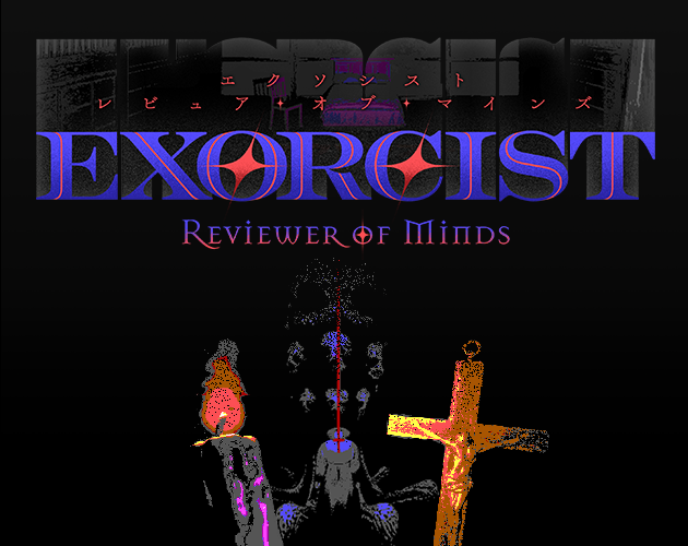 Exorcist: Reviewer of Minds