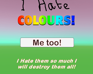 I Hate COLOURS!