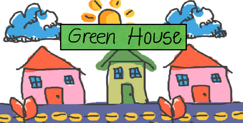 Green House