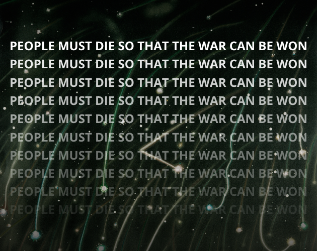 Cover image for People Must Die So That The War Can Be Won