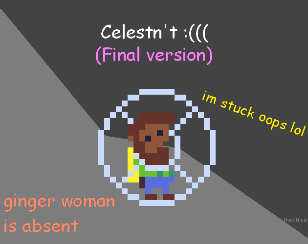 Cover image for Celesn't (Madeline Aint Coming)