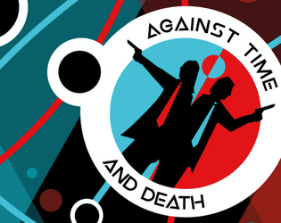 Against Time and Death   - A duet game of war, self-discovery, and connection across the multiverse 