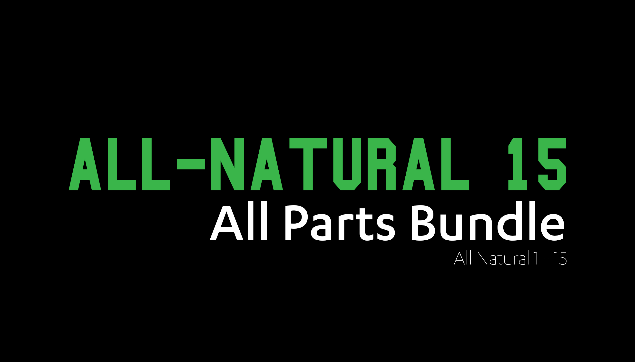Cover image for All-Natural Bundle 1-15
