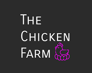 The Chicken Farm