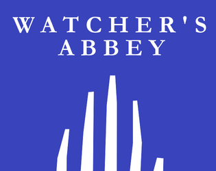 Watcher's Abbey - a Songbird setting   - A dying place 