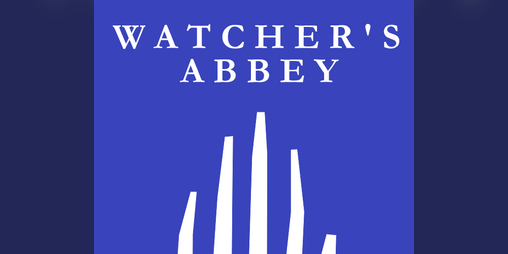 Cover image for Watcher's Abbey - a Songbird setting