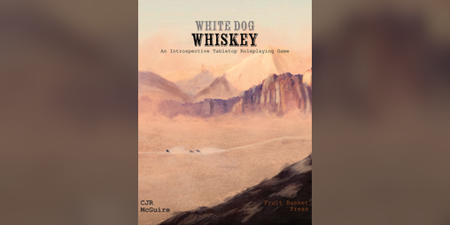 Cover image for White Dog WHISKEY - Revised Quickstart