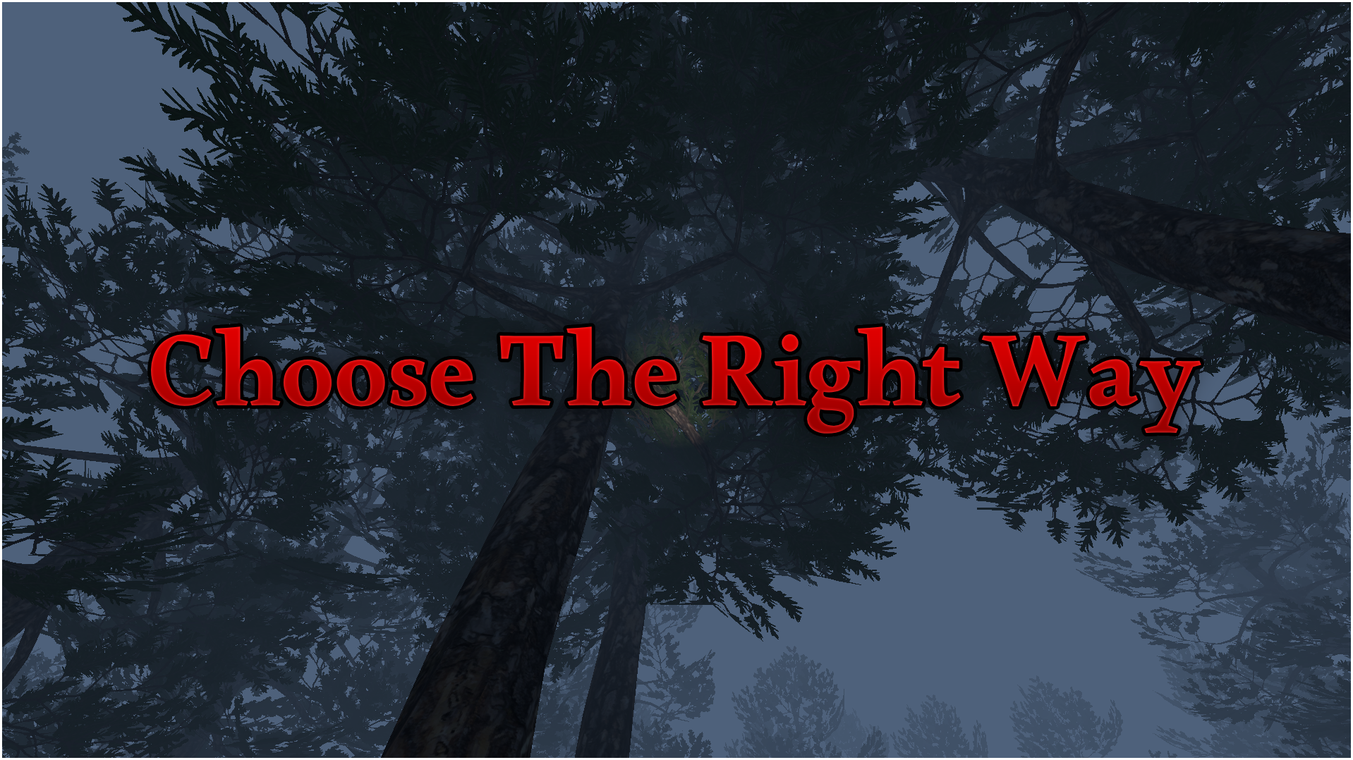 Choose The Right Way