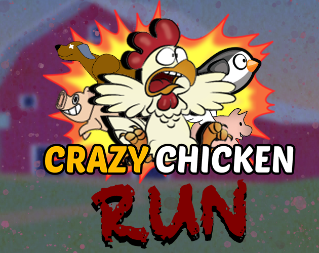 ¡Crazy Chicken RUN! by Gapa