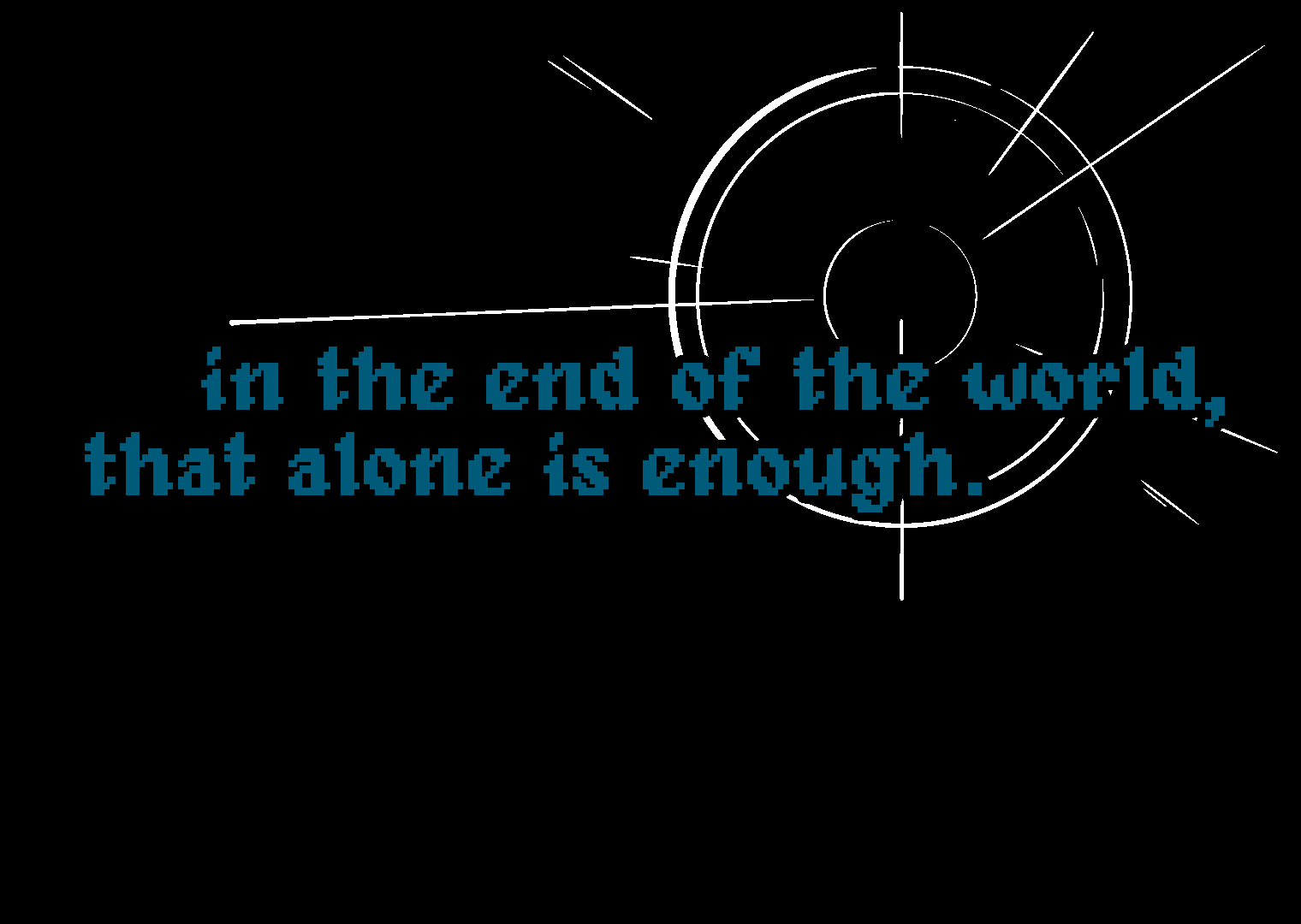 Cover image for In the end of the world, that alone is enough