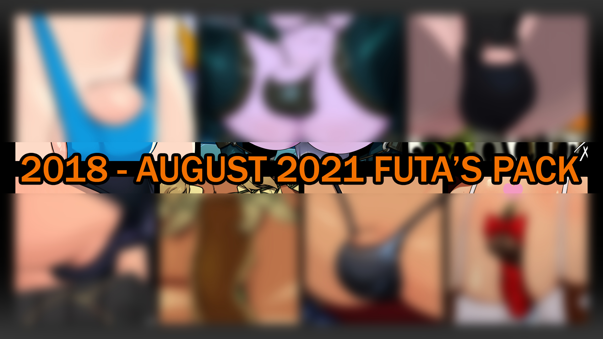 Cover image for Futa's pack 2018-Aug 2021