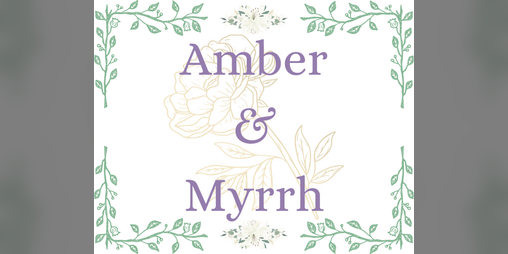 Cover image for Amber & Myrrh