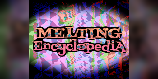Cover image for Melting Encyclopedia [DEMO]