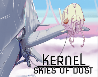 Kernel; Skies of Dust  