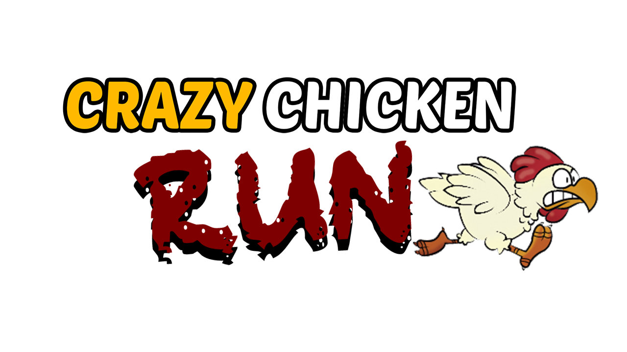 ¡Crazy Chicken RUN!