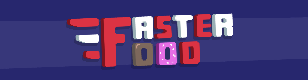 Faster Food