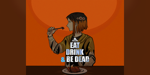 Cover image for Eat, Drink and Be Dead [Demo]