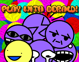 Play With Berald!