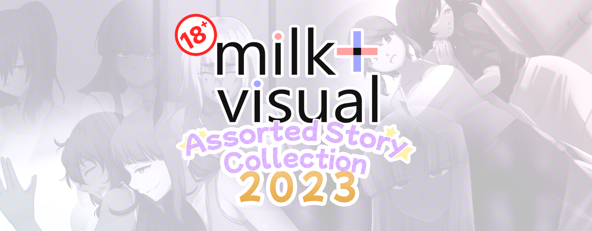 milk+ visual Assorted Story Collection 2023