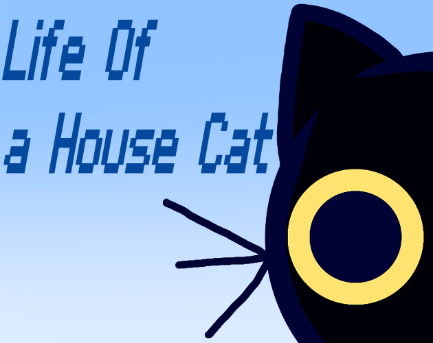 Life Of A House Cat