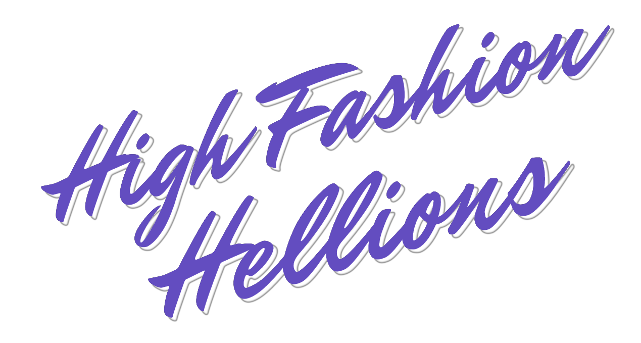 High Fashion Hellions (Demo)