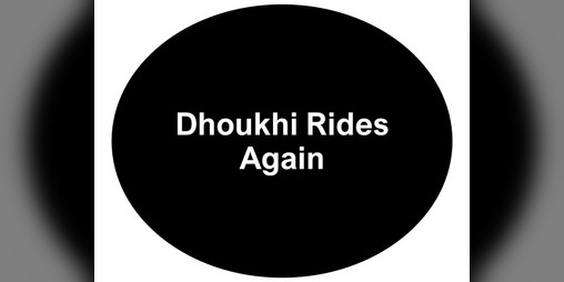 Cover image for Dhoukhi Rides Again