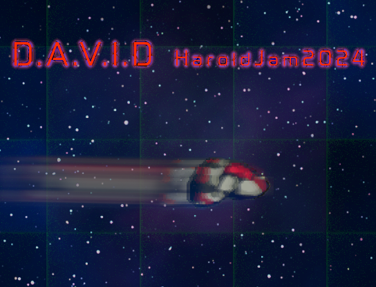 D.A.V.I.D HaroldJam2024 (disabled downloads)