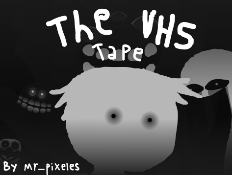 Cover image for ⏭The VHS tape⏮