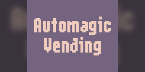 Cover image for Automagic Vending