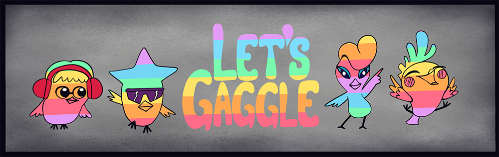 Let’s Gaggle
