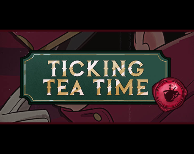 Ticking Tea Time