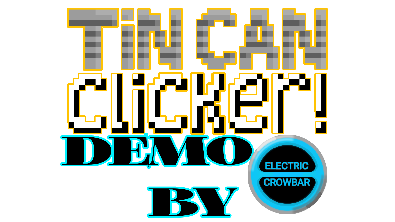 Tin Can Clicker! (demo)