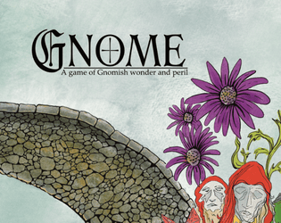 Gnome   - Gnomish wonder and peril 