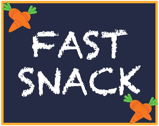 Fast Snack