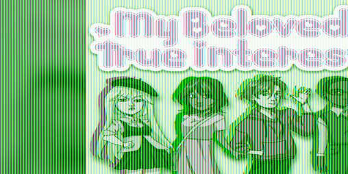 Cover image for MY BELOVED TRUE INTEREST