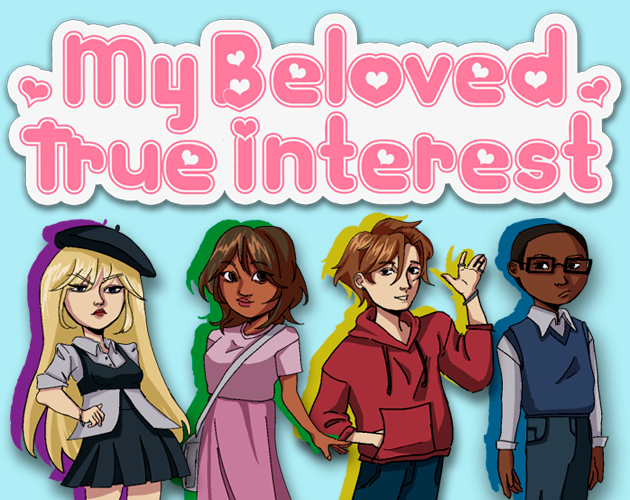 Cover image for MY BELOVED TRUE INTEREST
