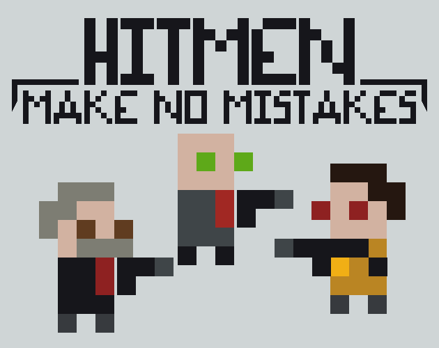 Hitmen Make No Mistakes