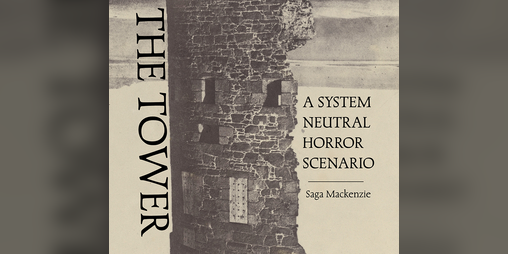 Cover image for The Tower - A system neutral horror scenario