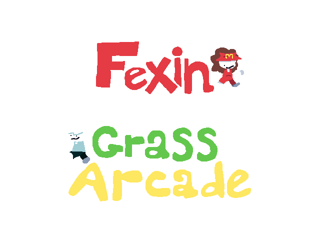 Fexin Touches Grass: Arcade