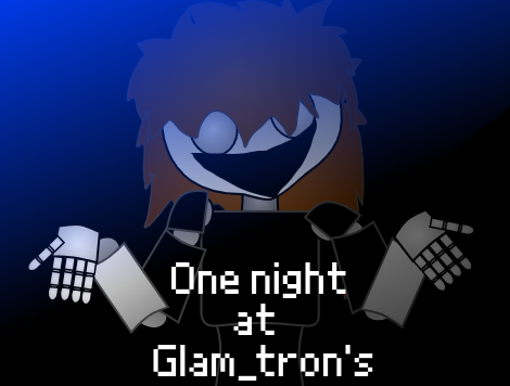 One Night At Glam Tron's