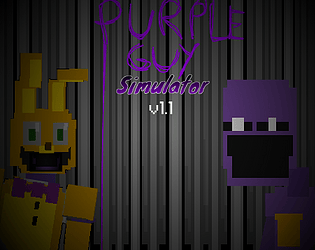 Purple Guy Simulator v1.1