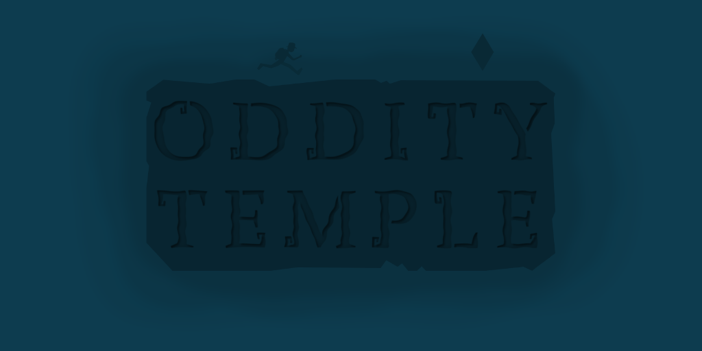 Oddity Temple