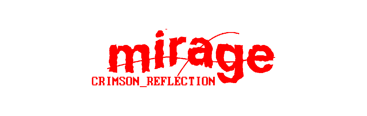 Mirage/Crimson_Reflection