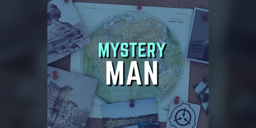 Cover image for SCP - The Mystery Man (ARG)