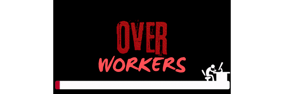 OverWorkers