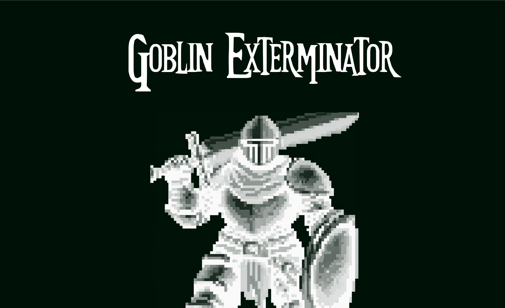 Goblin Exterminator