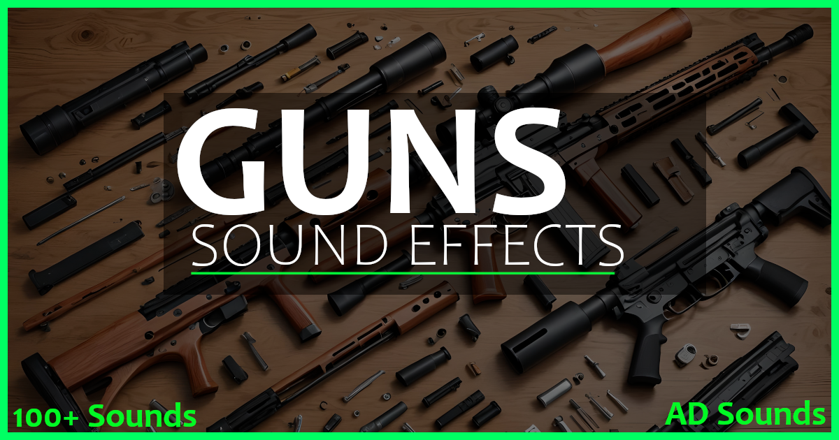 Guns Sounds - Sound Effects