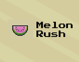 Melon Rush