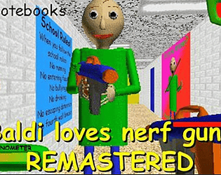 baldi loves nerf guns remastered android