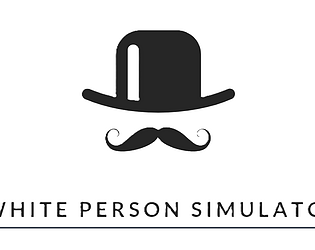 White Person Simulator
